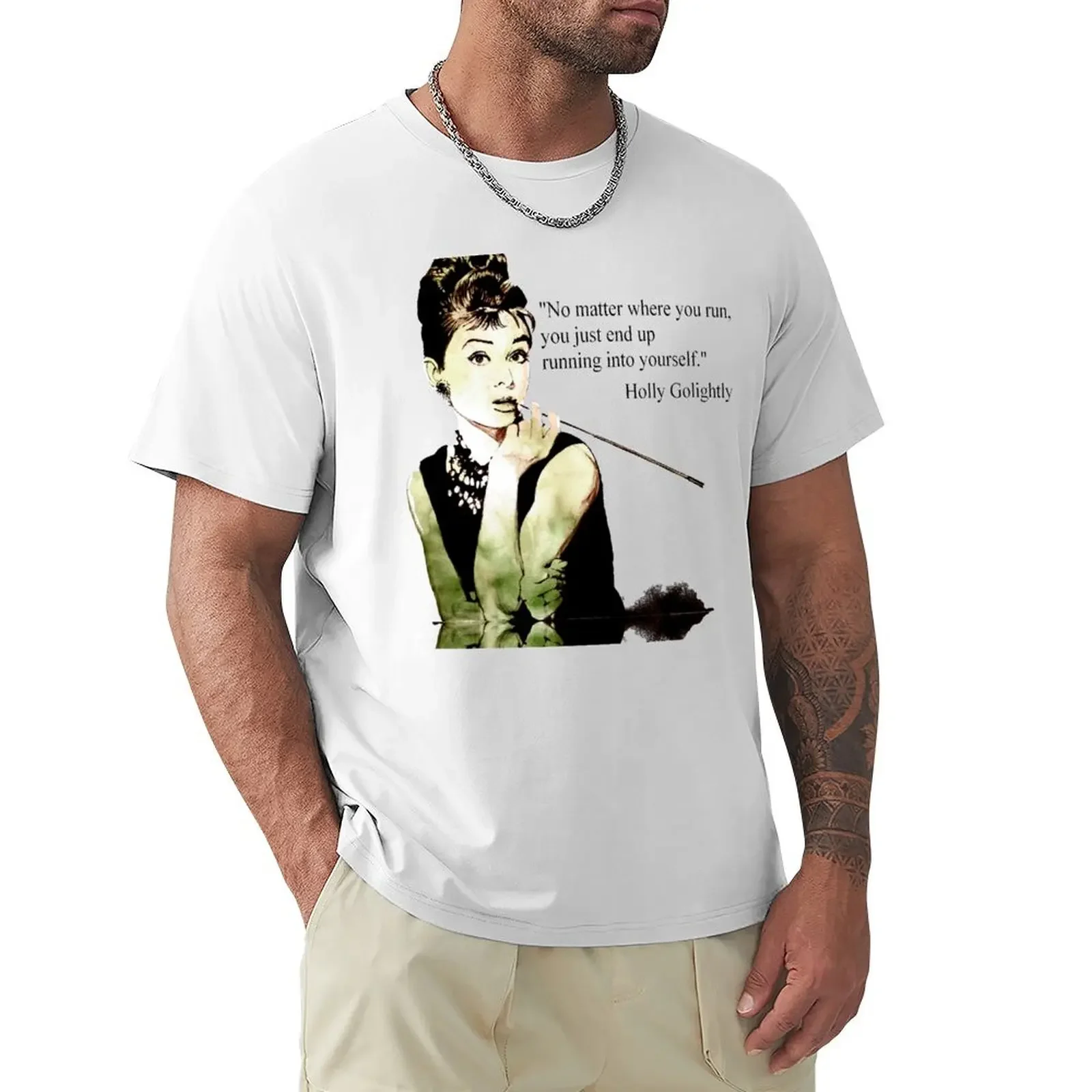 Audrey Hepburn aka Holly Golightly - quote T-shirt customs design your own plus sizes tshirts for men