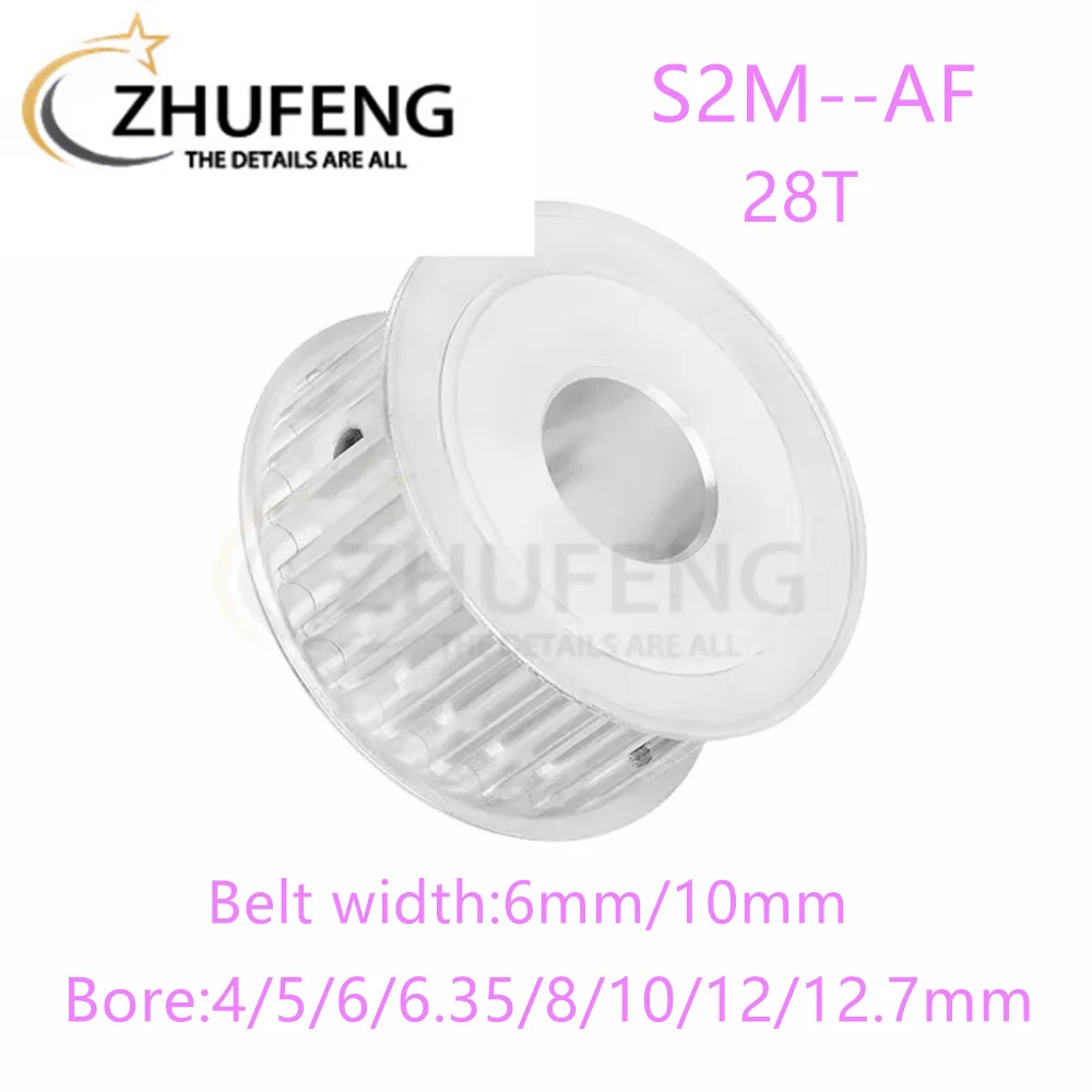 S2M AF Timing Pulley 28T Tooth Teeth Bore4/5/6/6.35/8/10/12/12.7mm Synchronous Wheels Width6/10/mmBelt 3DPrinterParts