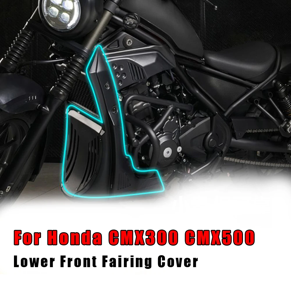 

For Honda Rebel CMX300 CMX500 CM 300 500 2017-2024 Motorcycle Black Lower Chin Fairing Under Front Spoiler Cover Engine Panel