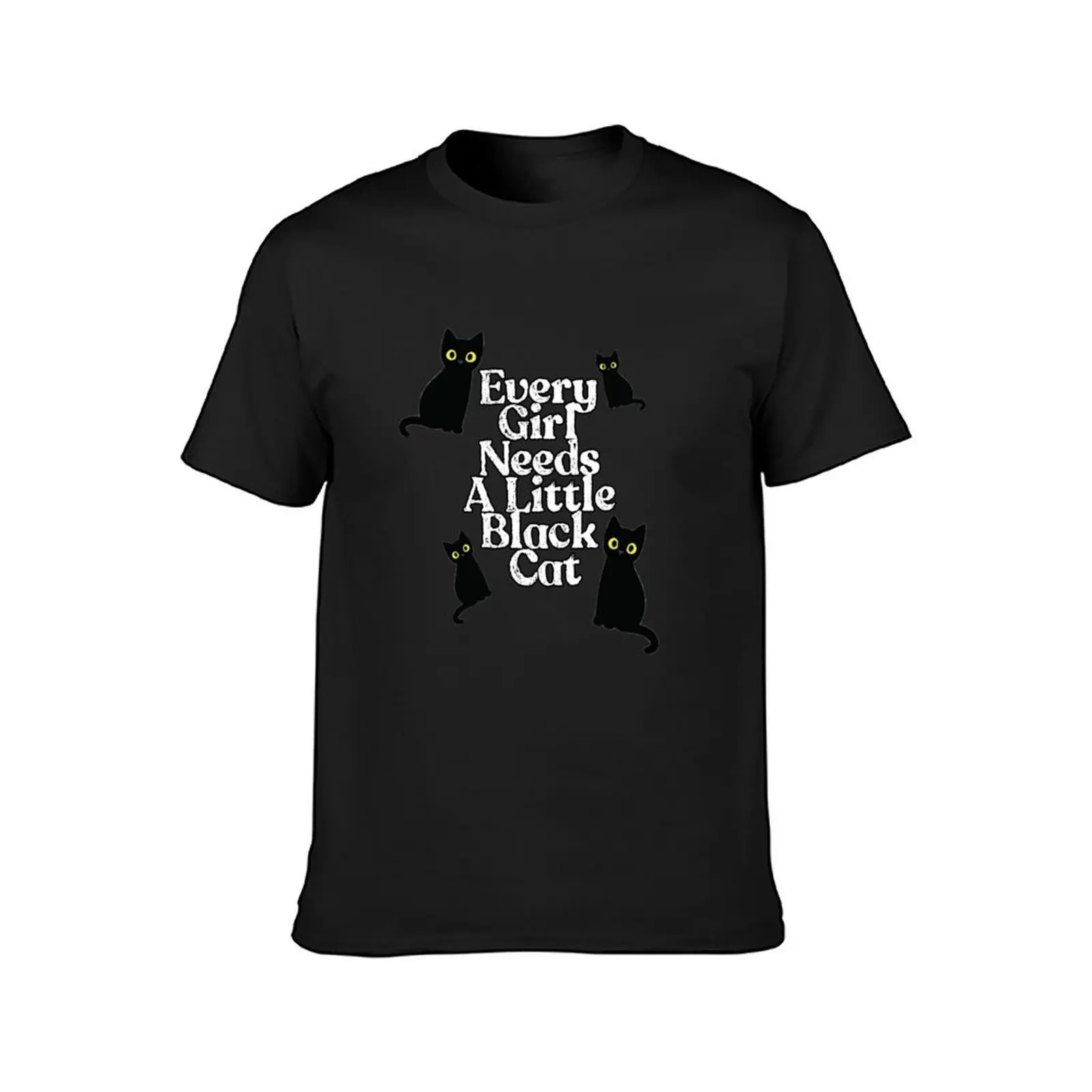 Every girl needs a little black cat Best gift for cat lover, Funny cat T-Shirt plus sizes aesthetic clothes Men's cotton t-shirt