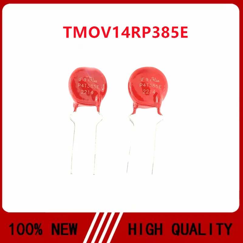 TMOV14RP385E P4T385E Varistor 385V 6000A 360pF Diameter 14mM Original