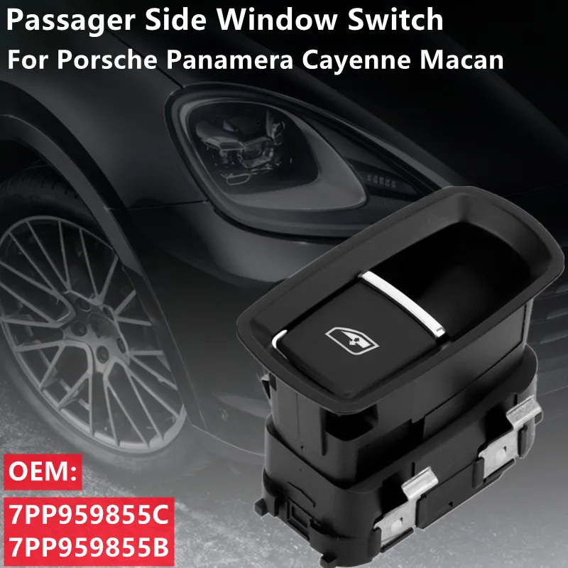 Electric Power Passenger Side Window Switch Button For Porsche Cayenne Macan Panamera 911 918 Boxster 7PP959855C 7PP959855B