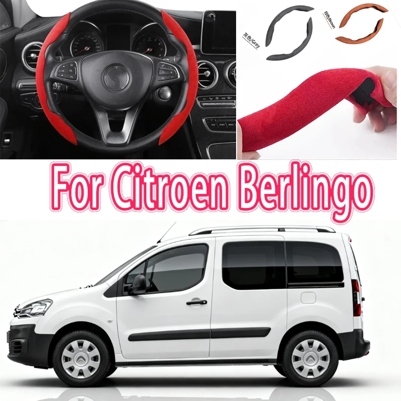 

For Citroen Berlingo Car Steering Wheel Cover 38CM Anti-Slip Suede Steering Wheel Cover Auto Decoration Accessory
