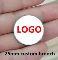 Personalized customized brooch photo logo pattern Baby customized design logo photo gift family anniversary collar 25mm pin