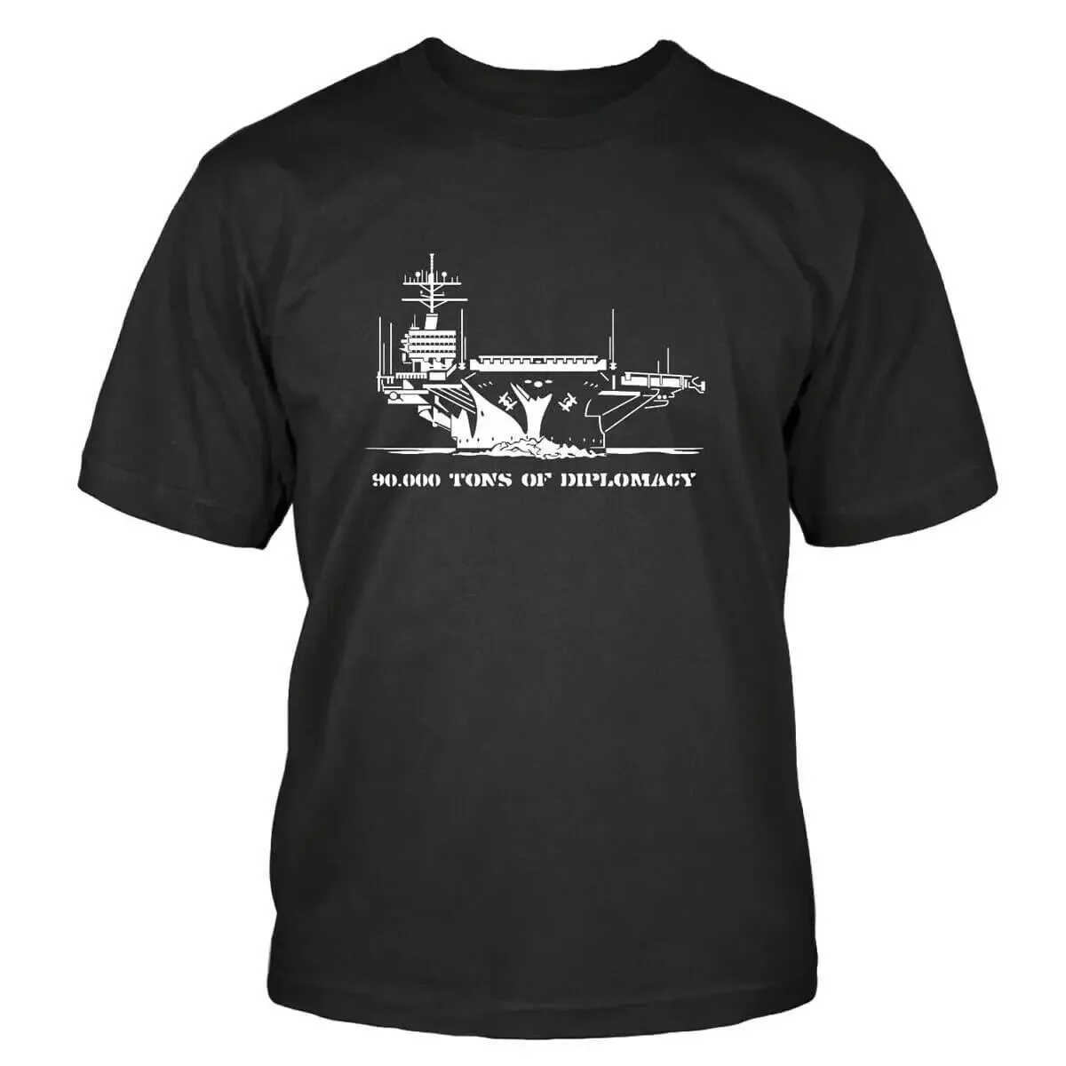 

90000 tons of diplomacy T-Shirt Premium Cotton Short Sleeve O-Neck Mens T Shirt New S-3XL