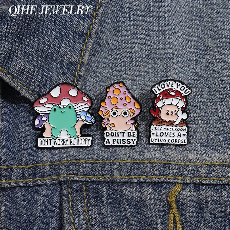 Cute Cartoon Mushroom Enamel Pin Creative Phrase Don't Be a Pussy Brooches Gift Backpack Clothes Accessories Lapel Badge Jewelry