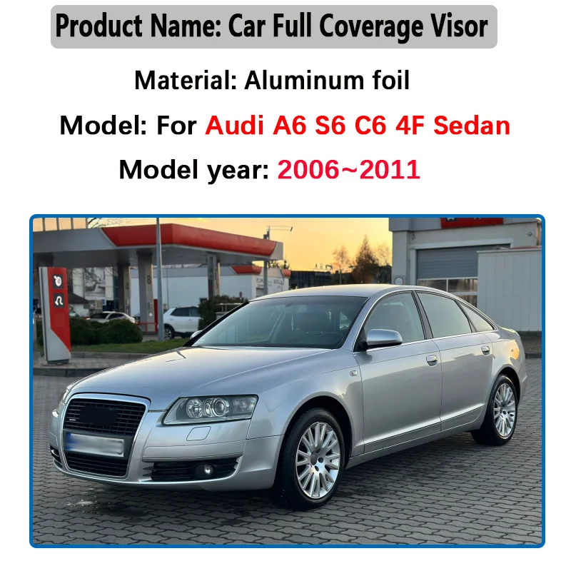 

Солнцезащитный козырек для Audi A6 S6 C6 4F Sedan 2006~2011, защита от ультрафиолета, теплоизоляция, шторка на лобовое стекло, автомобильные аксессуары