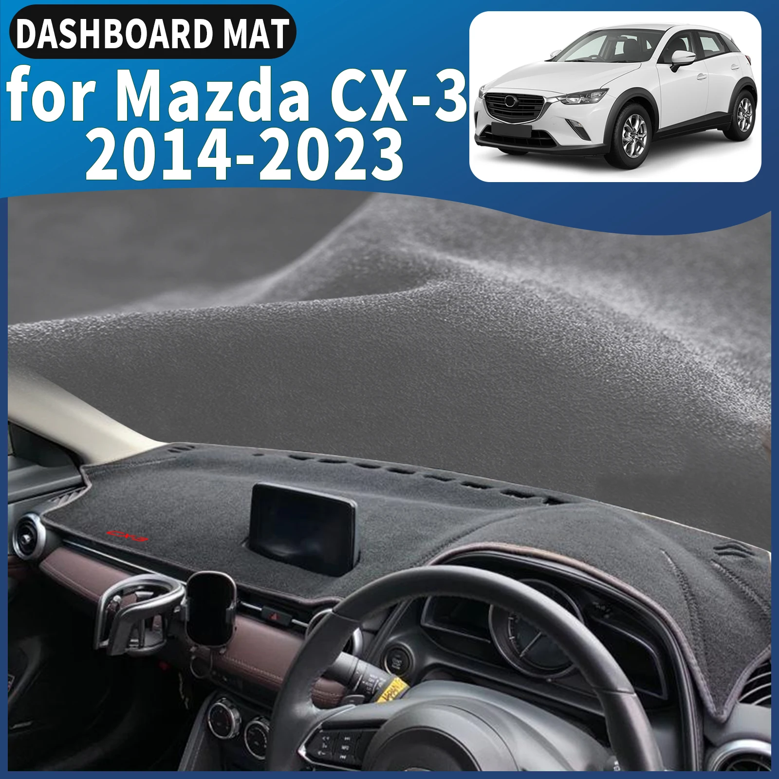 

fit for Mazda CX-3 CX 3 CX3 2014 2015 2016-2023 Car Dashmat Dashboard Cover Pad DashMat Sunshade Accessories Protective Carpet