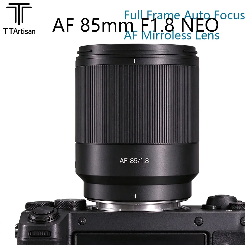 TTArtisan AF 85mm F1.8 NEO Vollformat-Autofokus-Porträtobjektiv für Sony E Nikon Z L-Mount Spiegellose Kameras