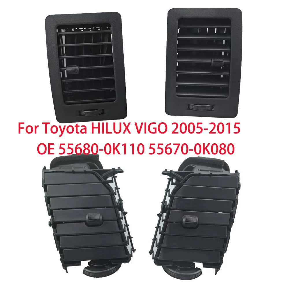 

yaocaiss 55680-0K110 55670-0K080 Вентиляционное отверстие кондиционера для Toyota HILUX VIGO 2005-2015 Вентиляционное отверстие центральной приборной панели