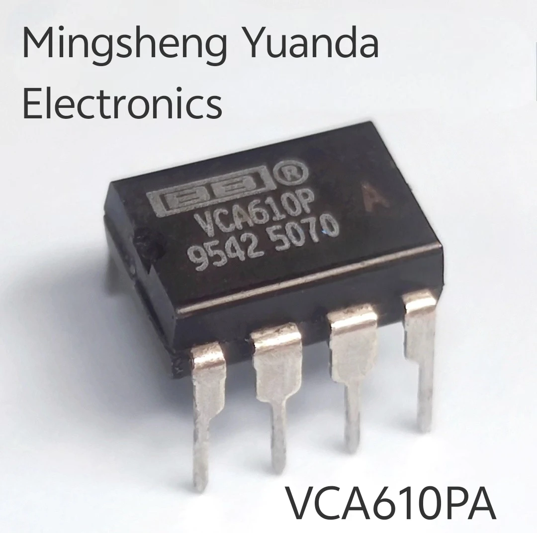 VCA610 VCA610P VCA610PA Original and authentic products encapsulation:DIP8