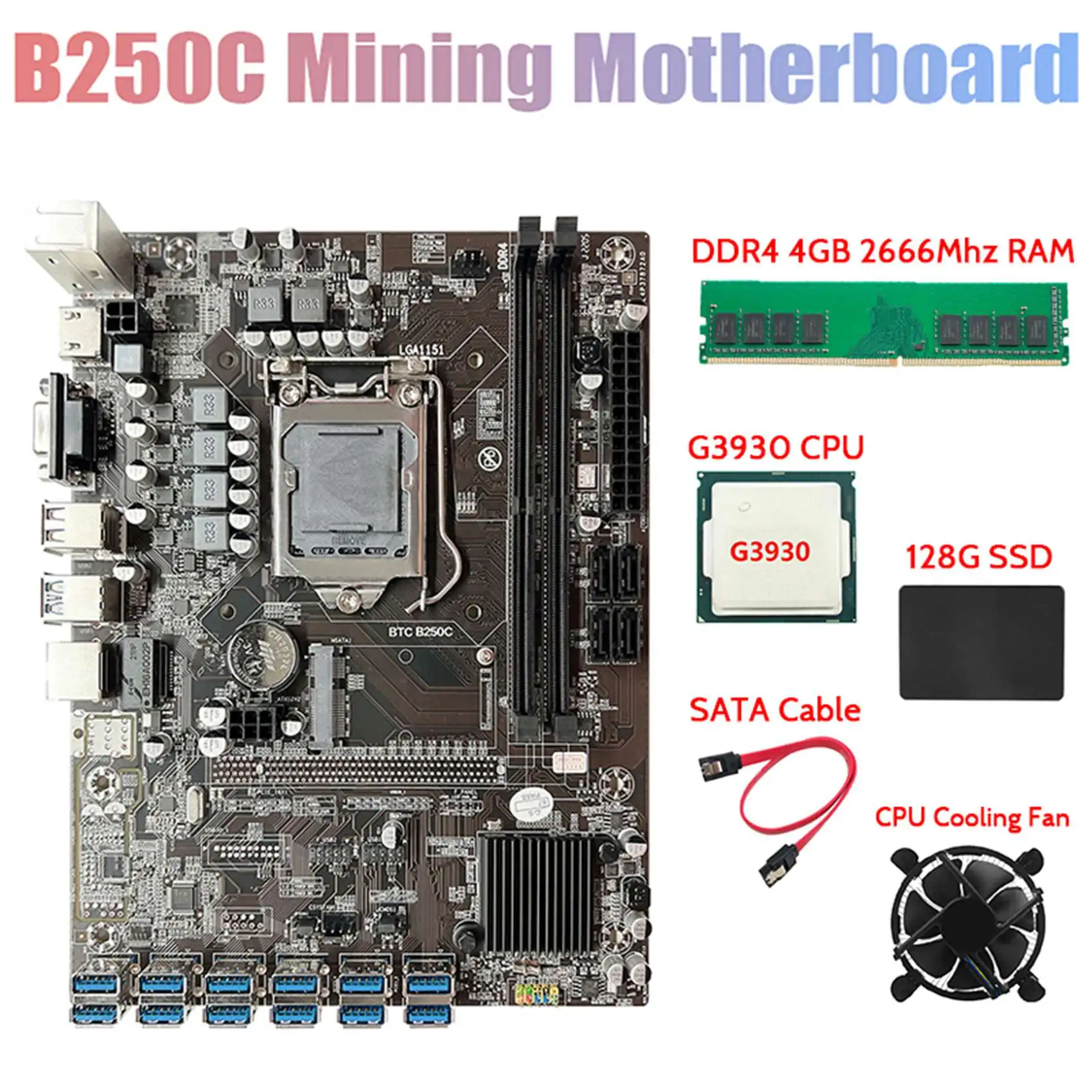 Imagem -02 - Placa-mãe Btc Mineiro Cpu G3930 Ddr4 4gb 2666mhz Ram 128g Ssd Ventilador Cabo Sata 12xpcie para Usb 3.0 Slot para Placa Gráfica B250c