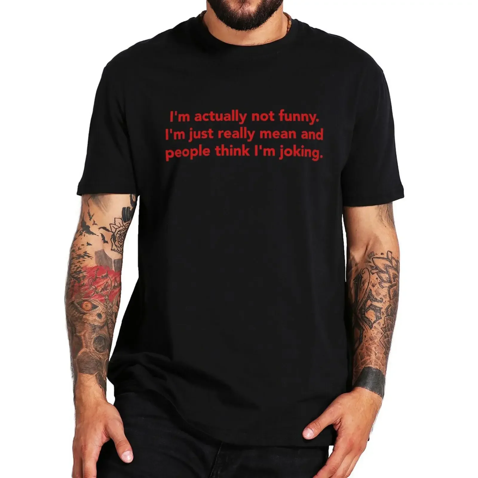 I'm Actually Not Funny I'm Just Really Mean And People Think I'm Joking T Shirt Funny Y2k Tops 100% Cotton Soft Unisex T-shirts