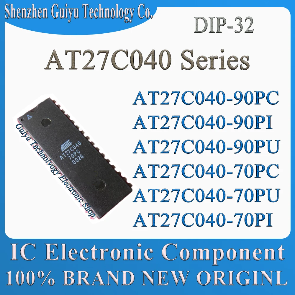 AT27C040-70PI AT27C040-70PU AT27C040-70PC AT27C040-90PU AT27C040-90PI AT27C040-90PC AT27C040-90 AT27C040 AT27C AT DIP-32 IC Chip