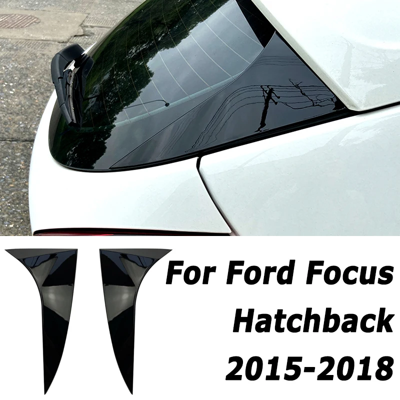 

For Ford Focus Hatchback 2015-2018 Car Rear Side Spoiler Tail Wing Exterior Tuning Splitters Car Accessories Aftermarket