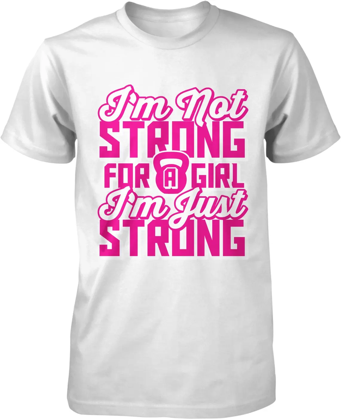 I'm Not Strong for a Girl Workout Power Men's T shirt NOFO_00205