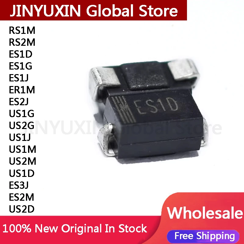 200Pcs RS1M RS2M ES1D ES1G ES1J ER1M ES2J  US1G US2G US1J US1M US2M US1D ES3J ES2M US2D SMA Diode