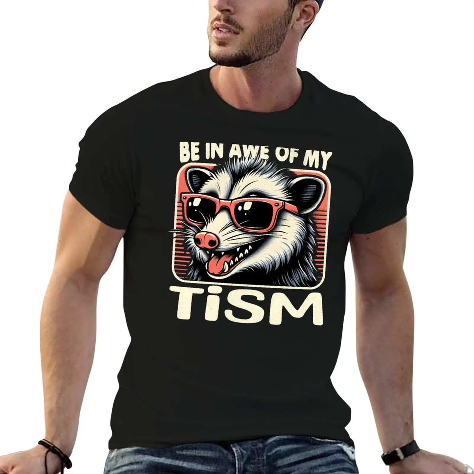 T-shirt décontracté à manches courtes Be In Awe Of My Tism Possum pour tous les jours