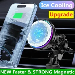 Car Magnetic Wireless Charger ice Cooling Phone Holder Mount For Magsafe iPhone 17 16 15 14 13 12 Pro Max Fast Charging Stand