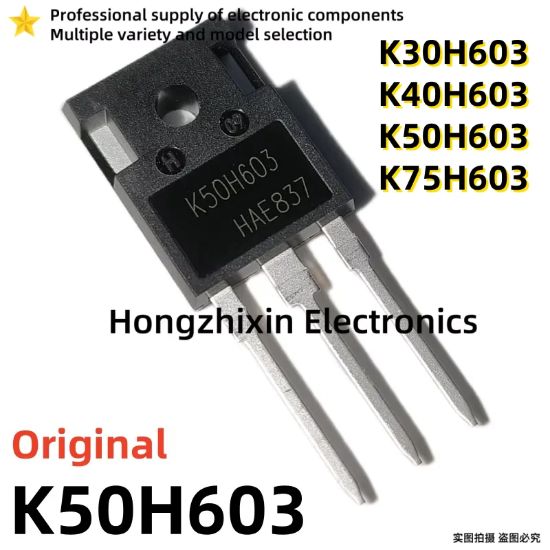 10PCS NEW Original K30H603 30H603 K40H603 40H603 K50H603 50H603 K75H603 75H603 TO-247 MOSFET