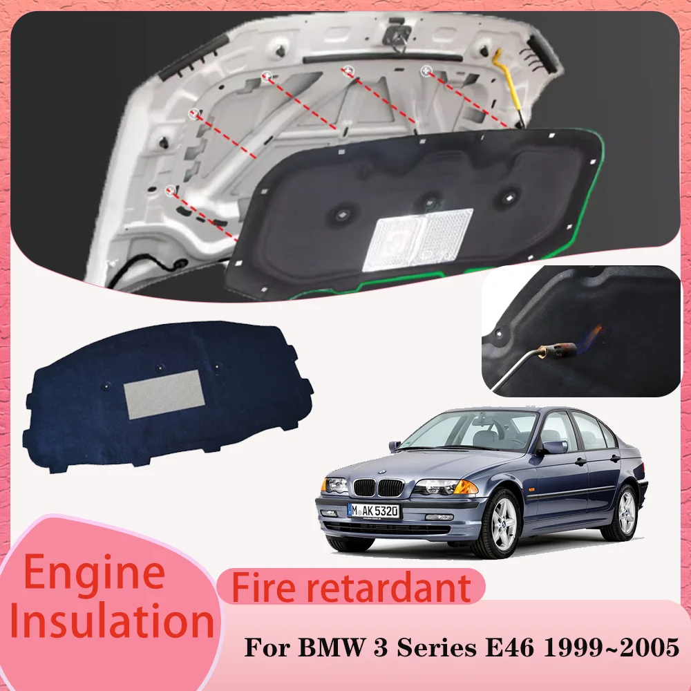 

For BMW 3 Series E46 1999~2005 2000 2001 2002 Car Hood linin Engine Thermal Insulation Cotton Soundproof Mat Cover Accessories