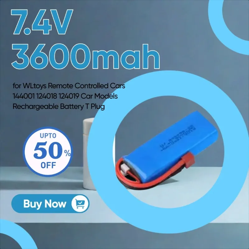 

7.4V 3600mah Lithium Battery for WLtoys Remote Controlled Cars 144001 124018 124019 Car Models Rechargeable Battery T Plug