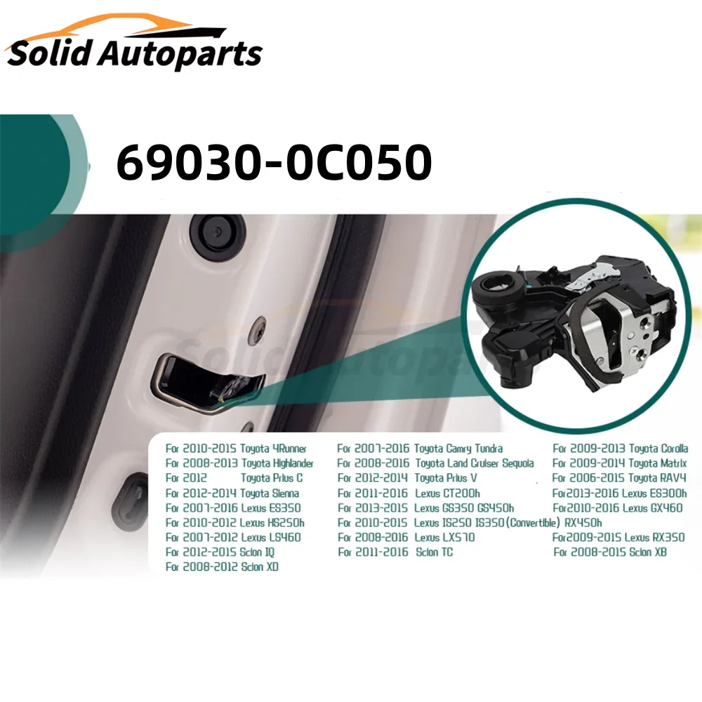 69030-0C050 Front Right Door Lock Actuators Door Latch For Toyota Camry 4Runner RAV4 Lexus Scion ES350 GS350 LS460