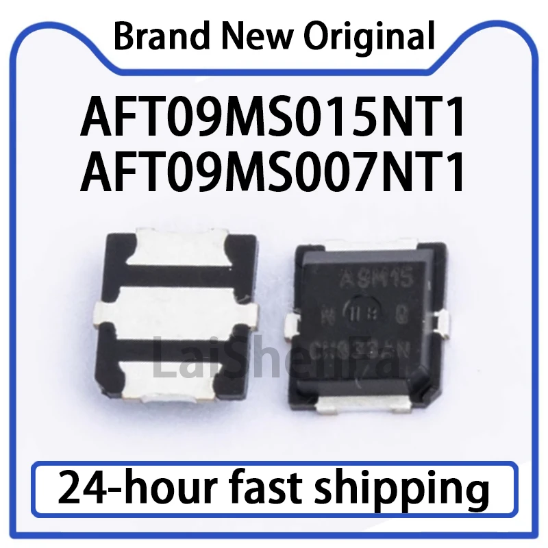 1PCS AFT09MS015NT1 AFT09MS007NT1 MOSFET PLD-1.5W Original in Stock