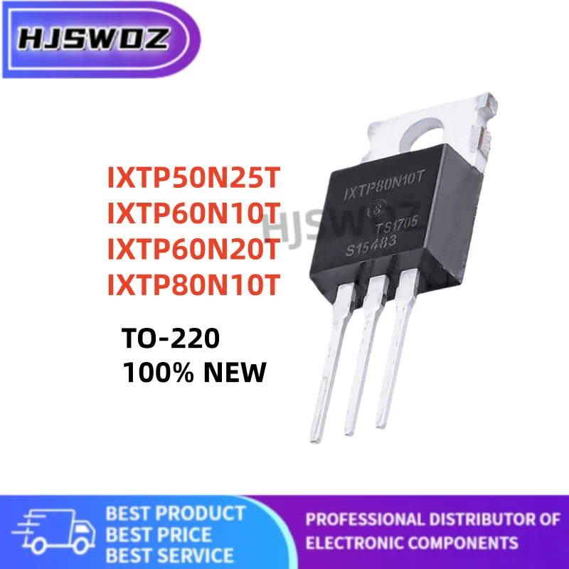 10Pcs New IXTP50N25T IXTP60N10T IXTP60N20T IXTP80N10T TO-220 MOSFET Transistor
