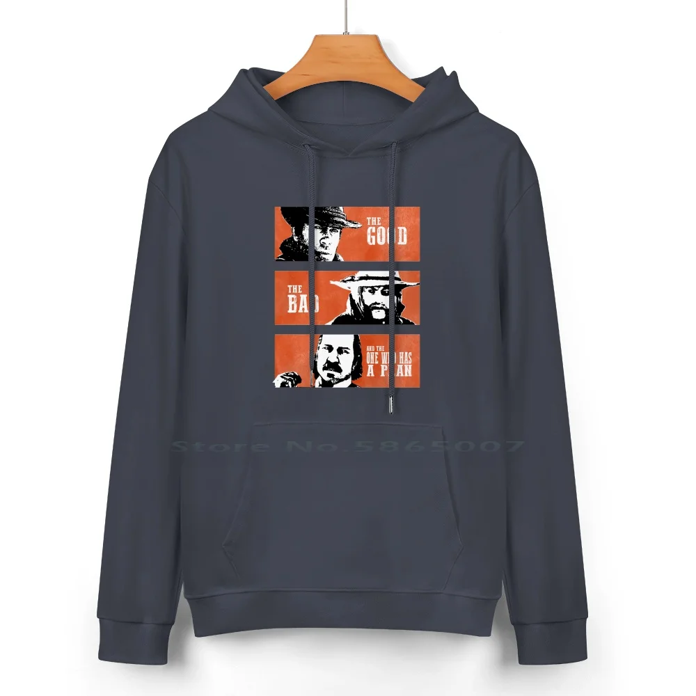 The Good , The Bad And The One Who Has A Plan Pure Cotton Hoodie Sweater 24 Colors Redemption 2 Rdr The Good The Bad The One