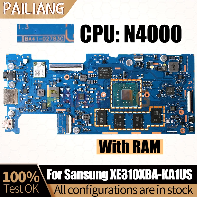 

For Sansung XE310XBA-KA1US Notebook Mainboard Laptop BA41-02783C SR3S1 N4000 With RAM Mainboard Full Tested