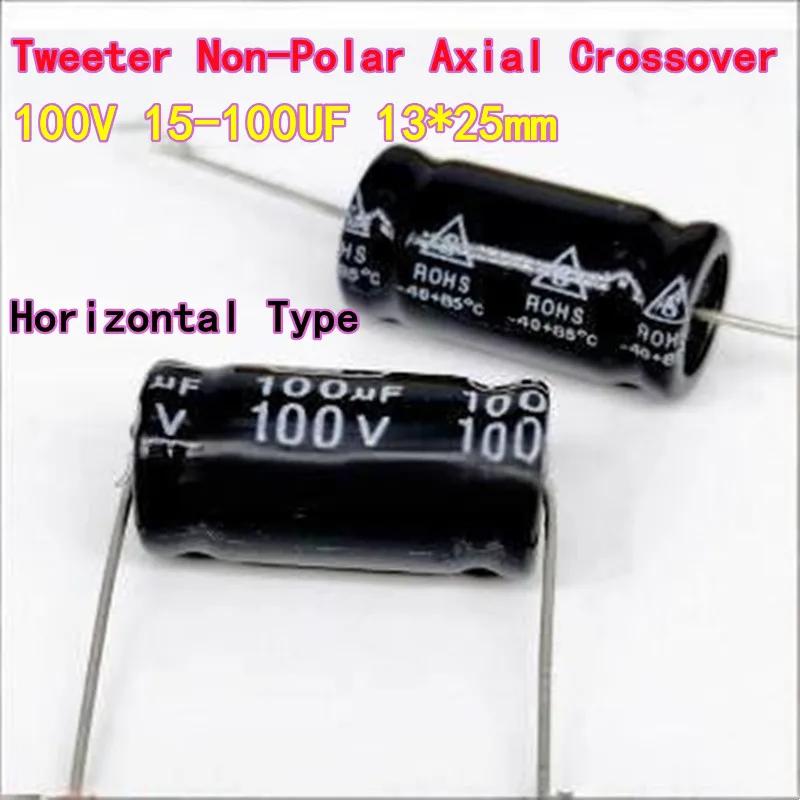 10PCS Non-Polar Axial Electrolytic Crossover for Tweeter Horizontal Type 100V 15/33/47/68/100UF 13X25mm