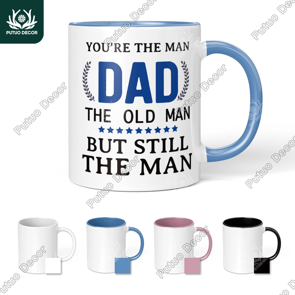 

Putuo Decor 1pc Funny ironic quote Coffee cup, you are man, Dad, old man, but still man, mug for home office living room