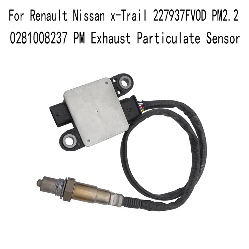 

0281008237 Датчик частиц выхлопных газов PM для Renault Nissan X-Trail 227937 FVOD PM2.2 Прочный Простота установки