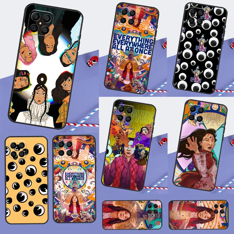 Everything Everywhere All at Once Case For Huawei P30 Pro P50 P20 P40 Lite P Smart 2019 Nova 5T Honor X8 X7 X9 50 70 Cover