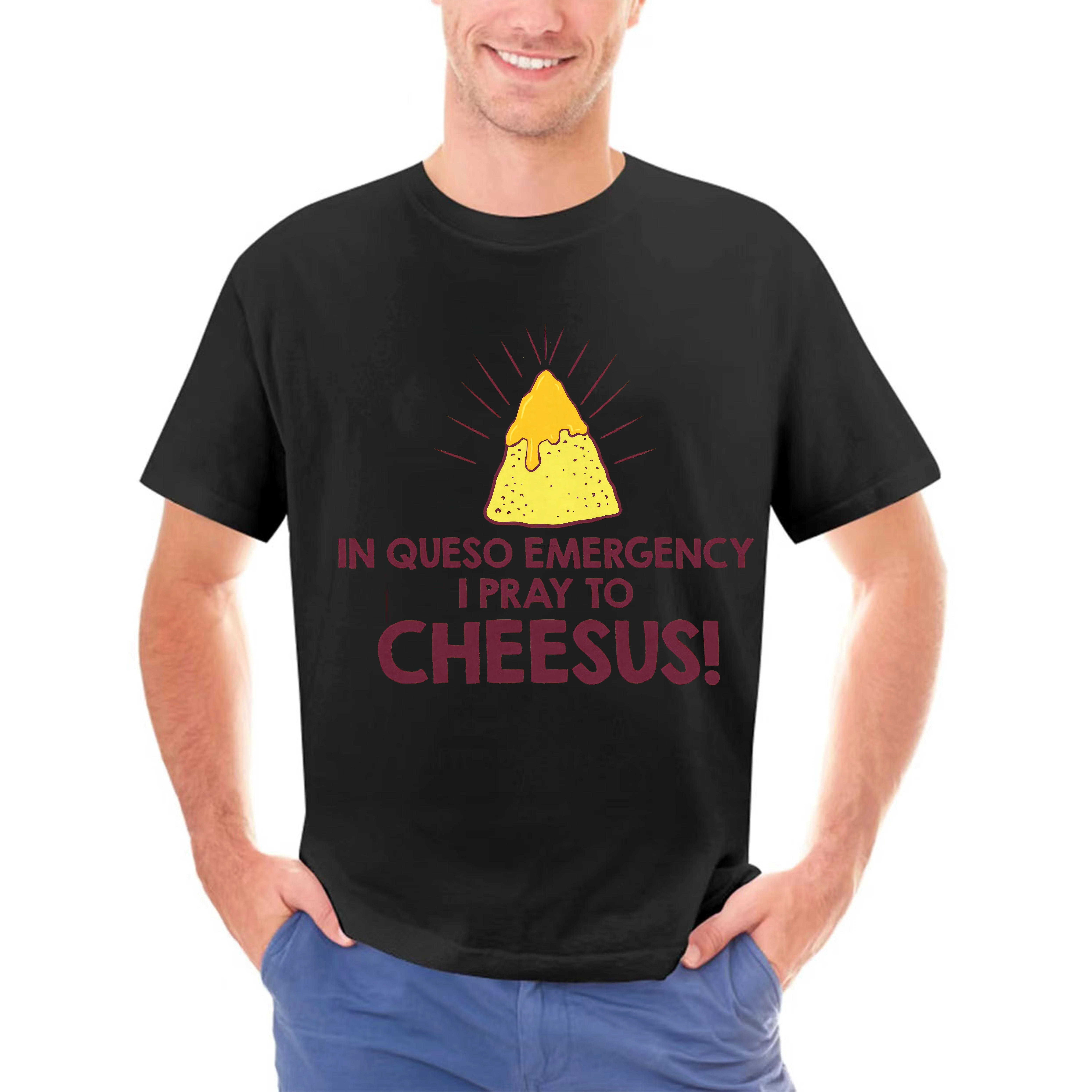 Mens In Queso Emergency Pray To Cheesus Funny Taco Tuesday T shirt  Cool Casual pride t shirt men Unisex New Fashion tshirt