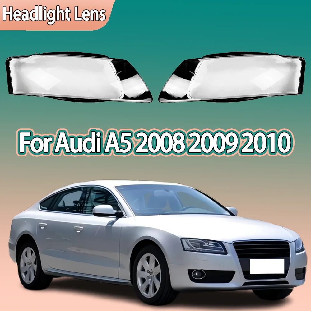 

For Audi A5 2008 2009 2010 Car Front Headlamp Cover Transparent Headlight Shell Lens Replace Original Lampshade Plexiglass