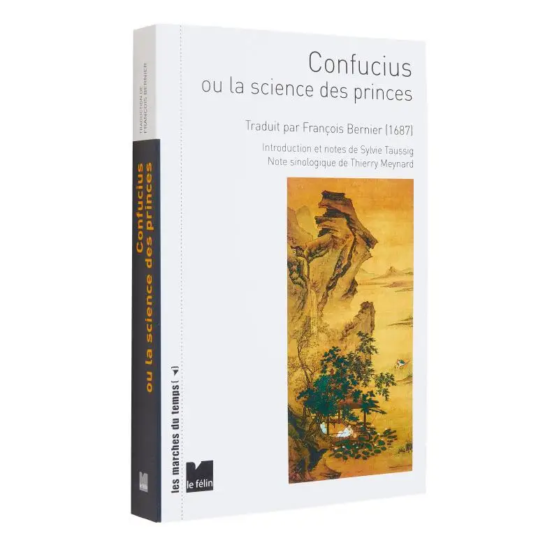 

Confucius Ou La Science Des Princes CONFUCIUS Francois Bernier DU FELIN 9782866458294 Book