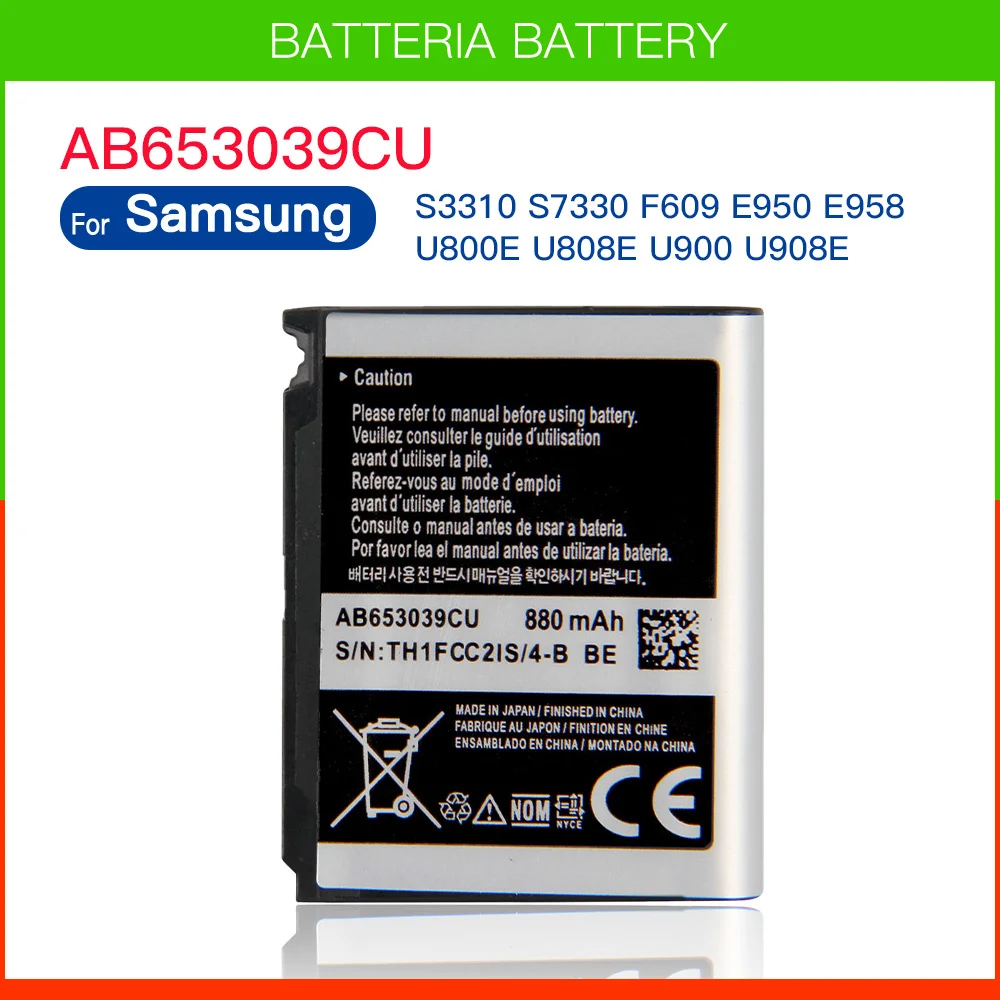 Replacement Battery AB653039CA AB653039CC AB653039CE AB653039CU for Samsung S3310 U900 E950 F609 E958 U908E U808E 880mAh