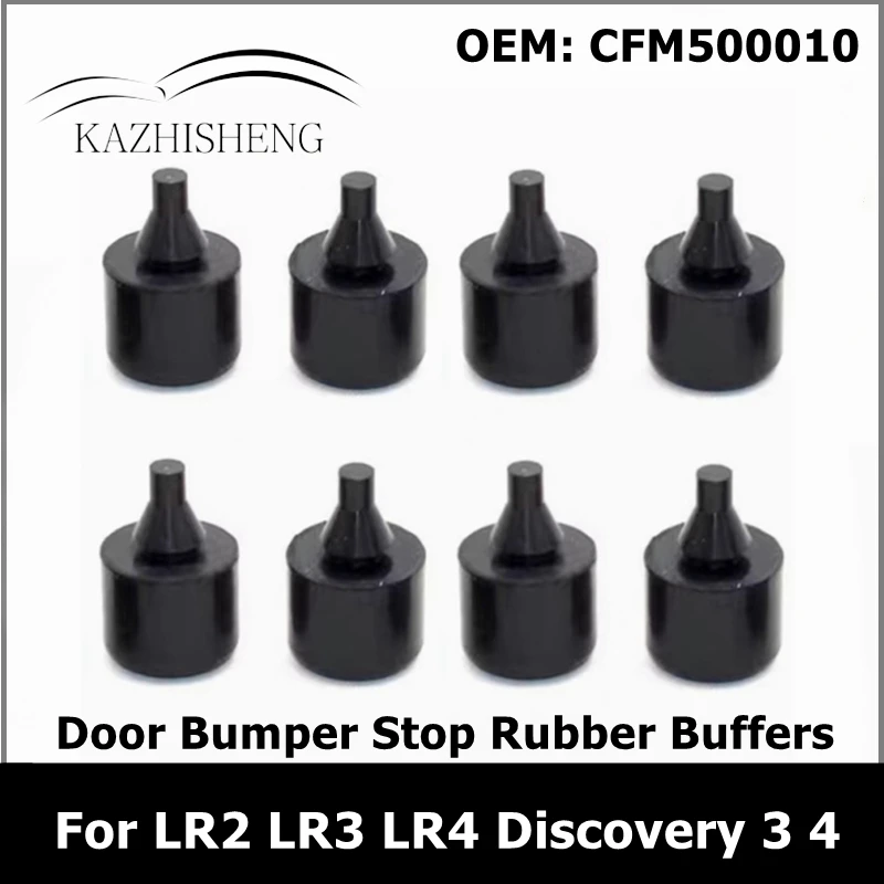 

8Pcs Door Bumper Stop Rubber Buffers for Land Rover LR2 LR3 LR4 Discovery 3 4 RANGE ROVER SPORT Freelander 2 CFM500010