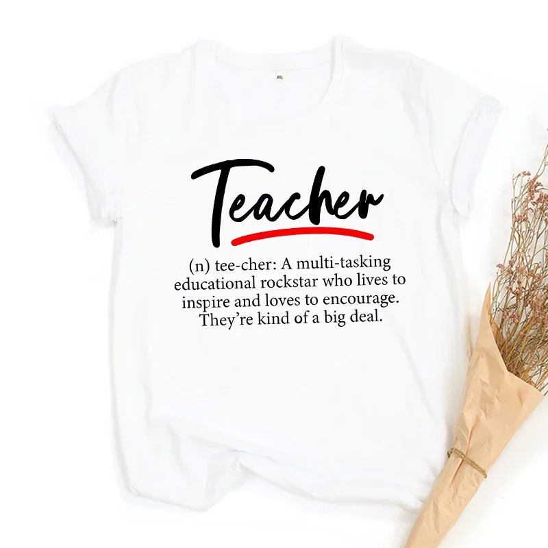 Funny Teacher Definition Women Harajuku T Shirts Gift for School Teacher O-Neck T-shirt Aesthetic Casual Female Tees Tops