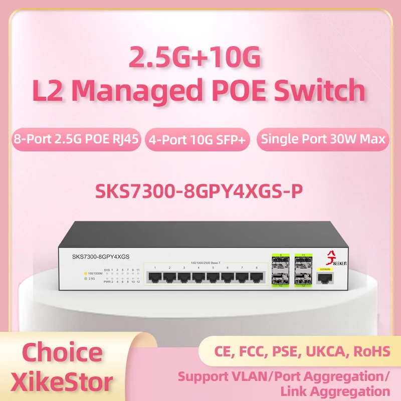 

Управляемый POE коммутатор XikeStor 2,5G L2, 8 портов, 2,5G, RJ45, 4 порта, 10G, SFP +, коммутатор Ethernet, Поддержка VLAN камера AP, источник питания