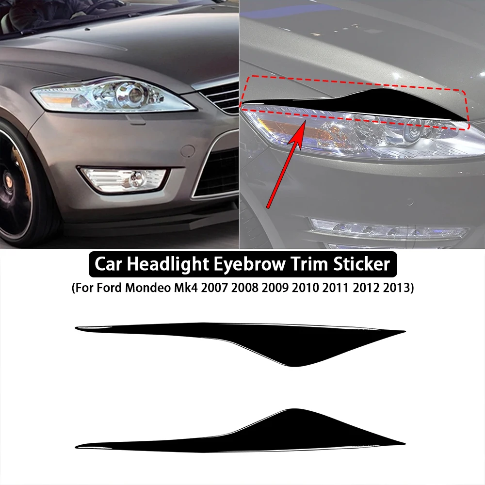 

Автомобильные фары, брови, веко, накладка, черная наклейка для Ford Mondeo MK4 2007-2013, аксессуары для внешней тюнинга автомобиля