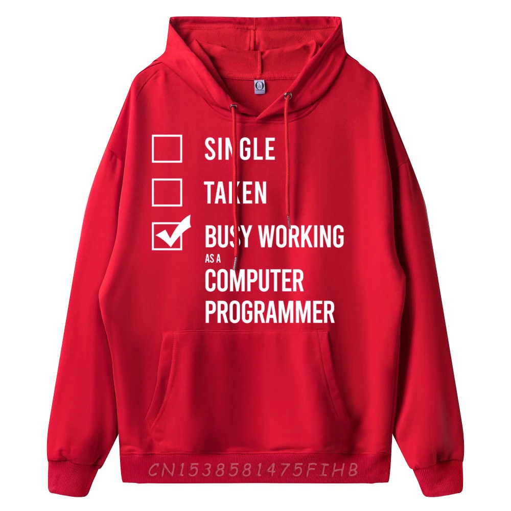 Single Taken Busy Working As A Computer Programmer Sports Hoodie Men Mens Hoodie Easter Sunday
