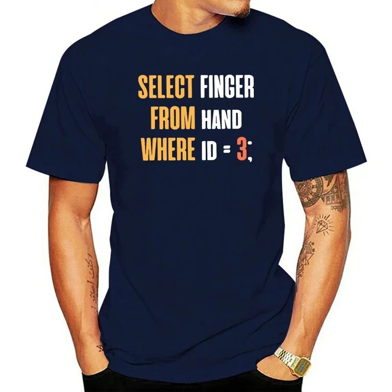 2024 Homme Camiseta 100% Cotton Select Middle Finger Geek Nerd Tshirt Funny SQL Code Design for Programmer T Shirt  COTTON image 4