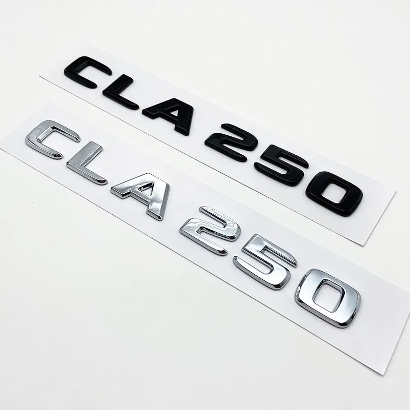 Lettere 3D CLA180 CLA200 CLA220 CLA250 CLA260 4matic ABS Emblem per Mercedes Benz C118 W117 Car Fender Trunk Logo posteriore Sticker