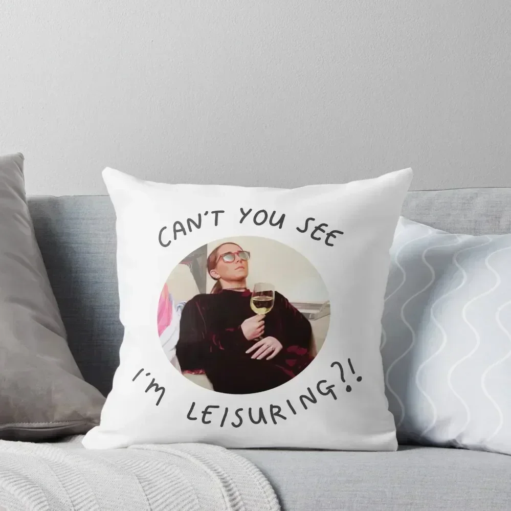 

CAN'T YOU SEE I'M LEISURING! Throw Pillow Couch Pillows christmas cushions covers Decorative Cushion Cover pillow