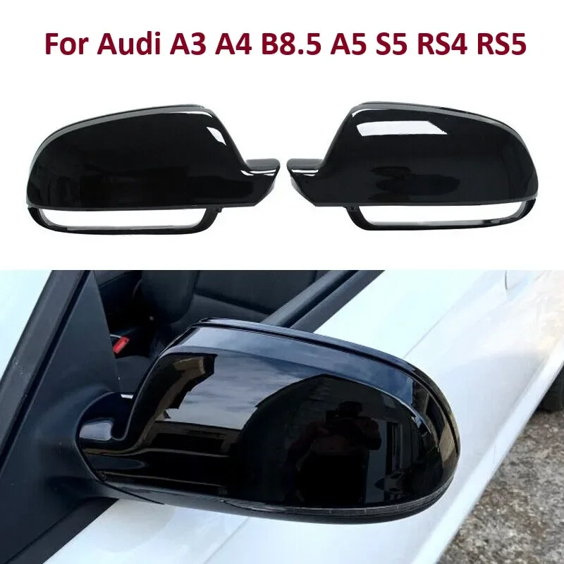 

2XCar Side Rearview Mirror Cover Caps Gloss Black For Audi A4 B8.5 A5 S5 A3 S4 RS4 RS5 2011-2015 Rear View Mirror Cap Shell