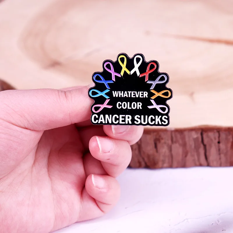 “Whatever Color Cancer Sucks” Brooch Hopeful Positive Self Care Art Medical Awareness Enamel Pin Lapel Badge for Doctor Nurse