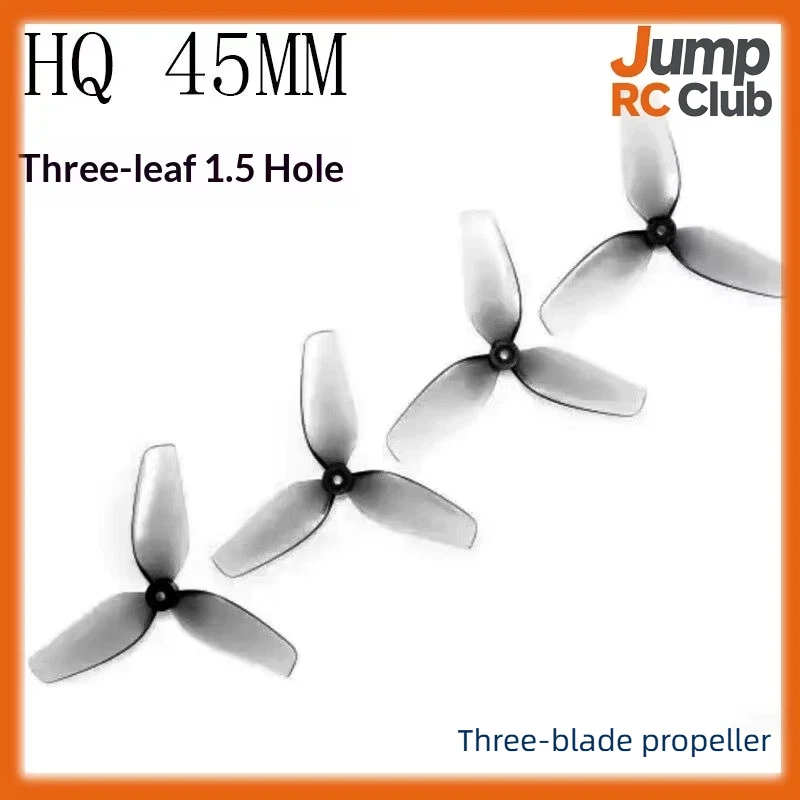 HQDrop HQ 45MMX3 1.5mm hole FPV crossing machine blade 45mm three bladed propeller 2 forward and 2 reverse
